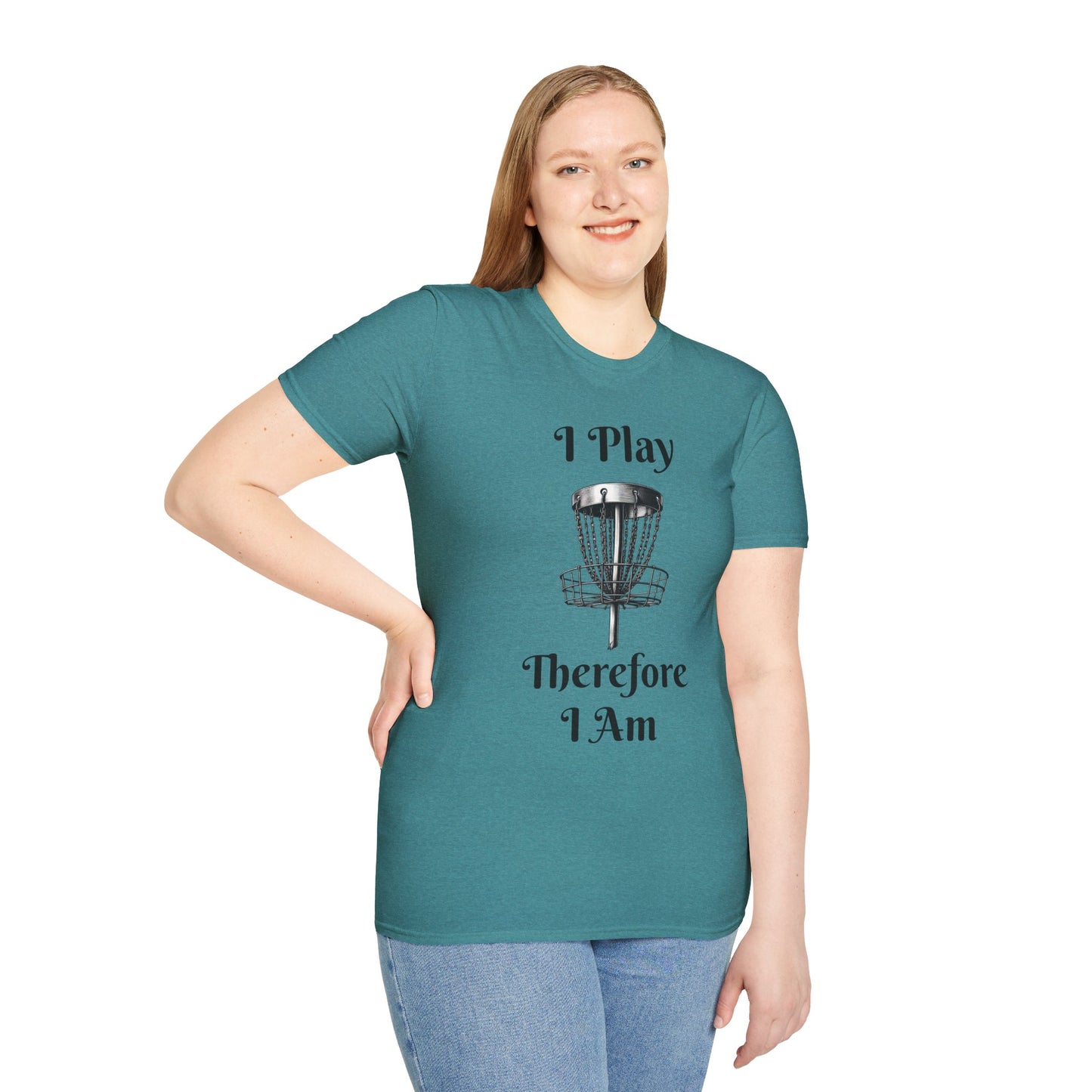 I Play Therefore I Am Disc Golf Unisex Softstyle T-Shirt Disc Golf Gift Shirt Motto