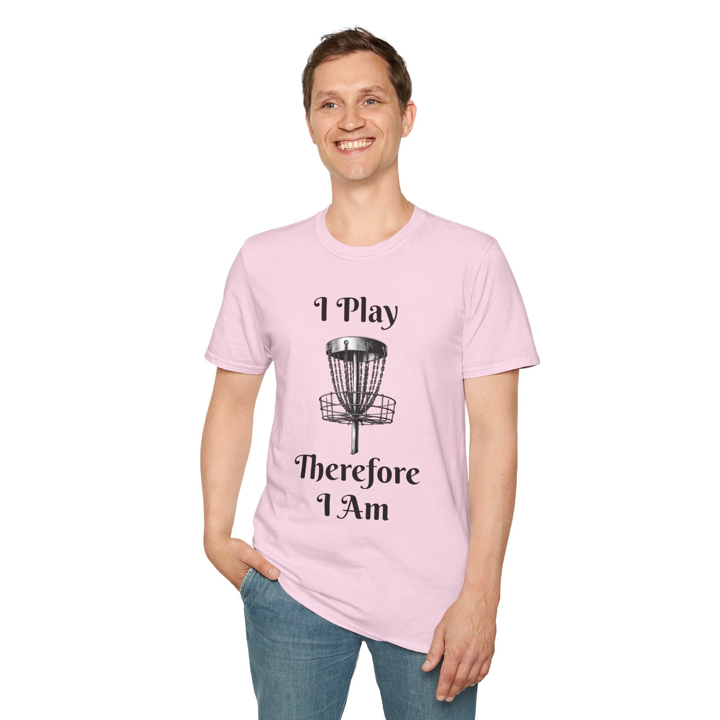 I Play Therefore I Am Disc Golf Unisex Softstyle T-Shirt Disc Golf Gift Shirt Motto