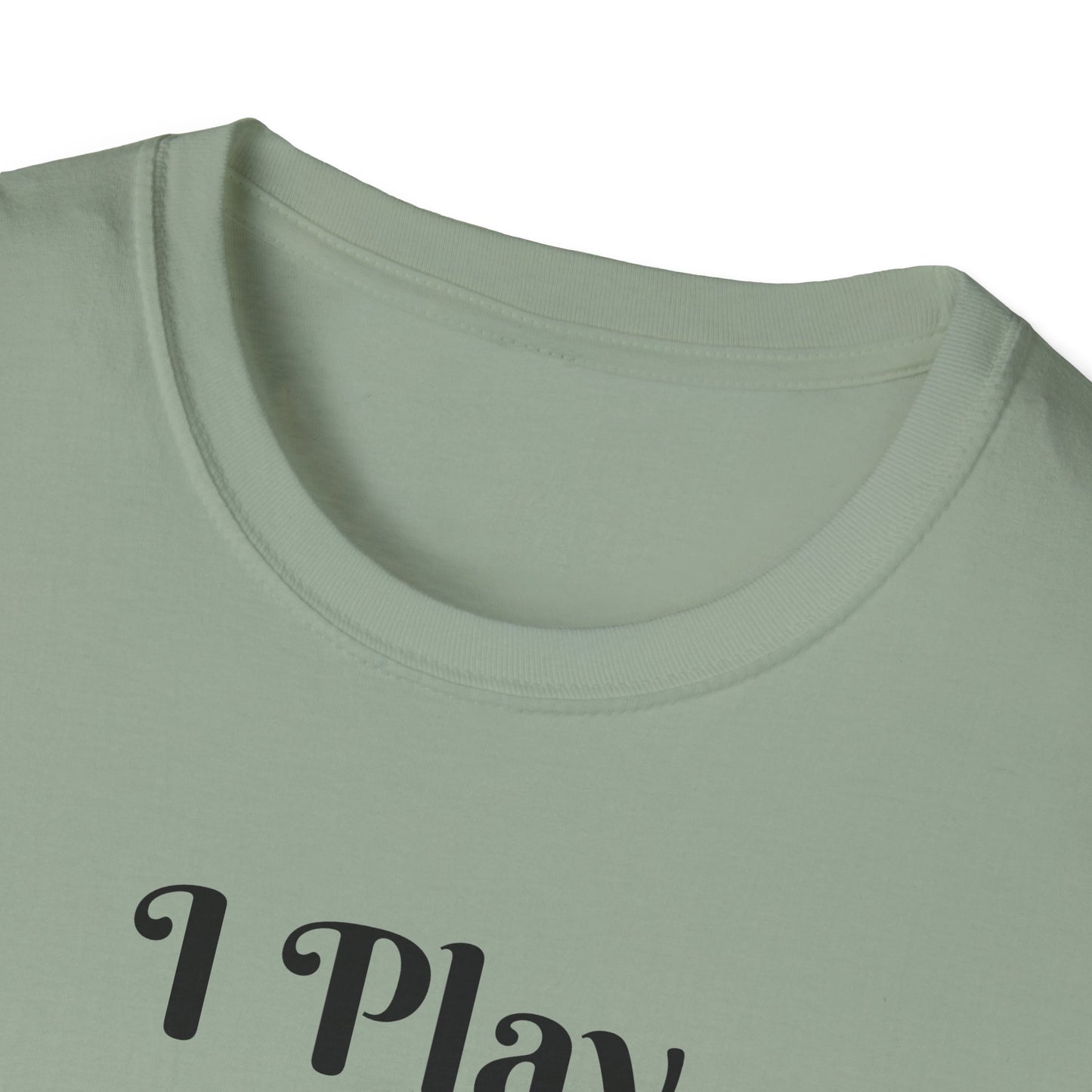 I Play Therefore I Am Disc Golf Unisex Softstyle T-Shirt Disc Golf Gift Shirt Motto