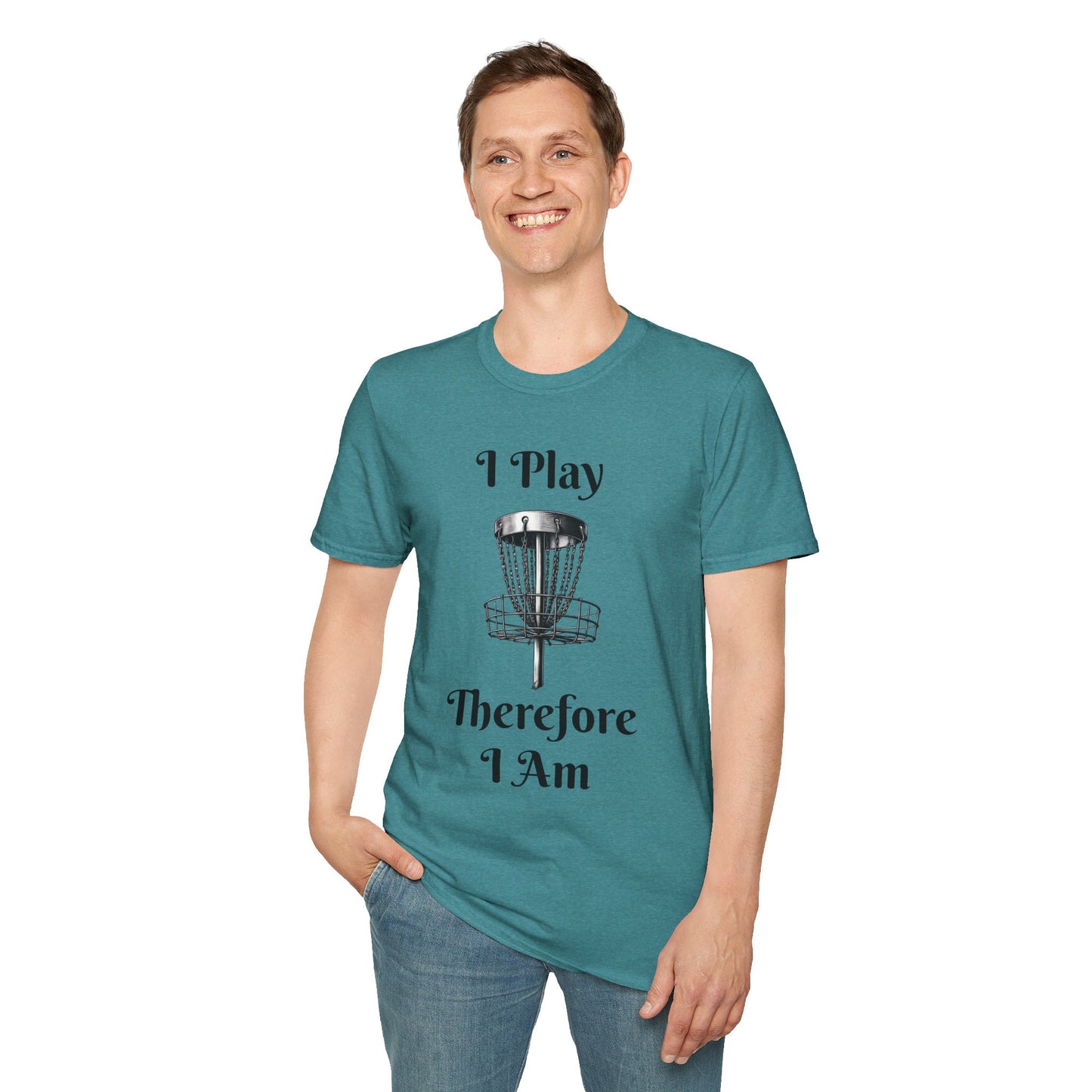 I Play Therefore I Am Disc Golf Unisex Softstyle T-Shirt Disc Golf Gift Shirt Motto