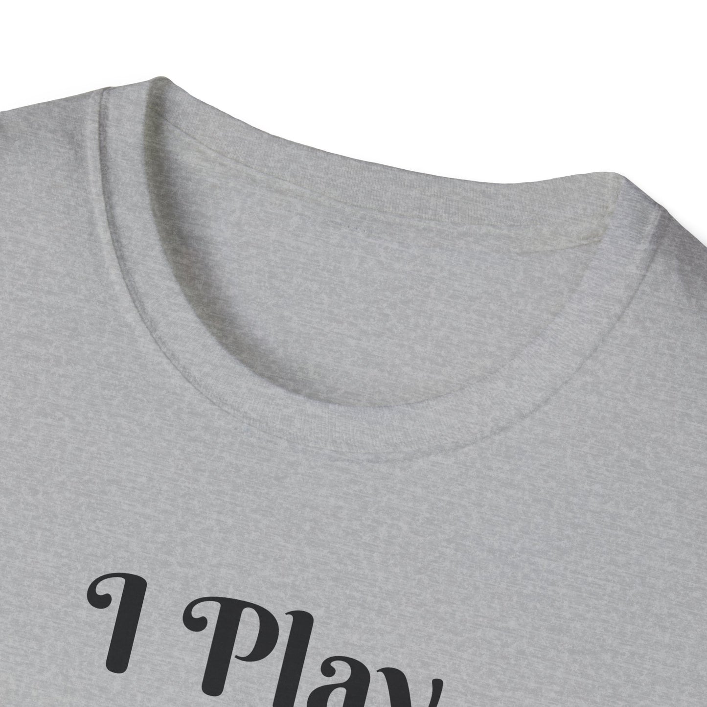 I Play Therefore I Am Disc Golf Unisex Softstyle T-Shirt Disc Golf Gift Shirt Motto